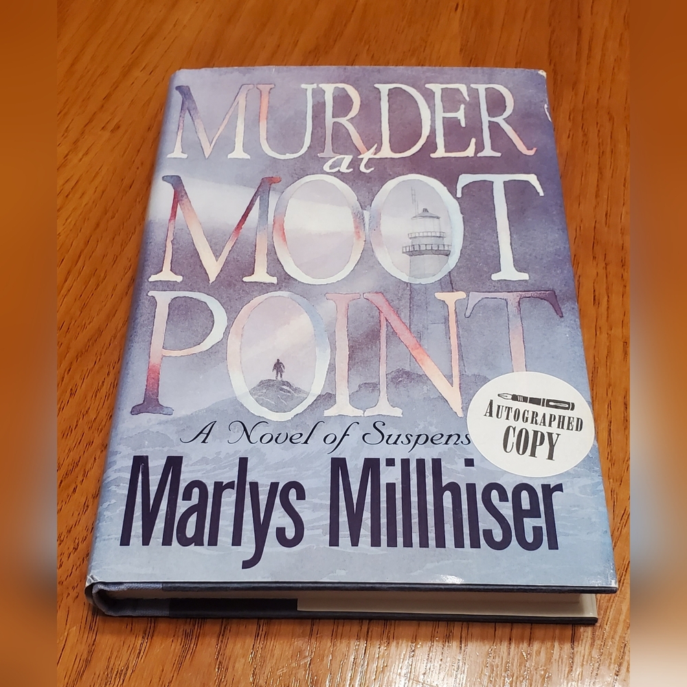 Autographed book by Author Marlys Millhiser, Murder at Moot Point. Hardback.